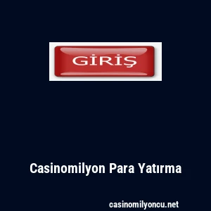 Casinomilyon Para Yatırma